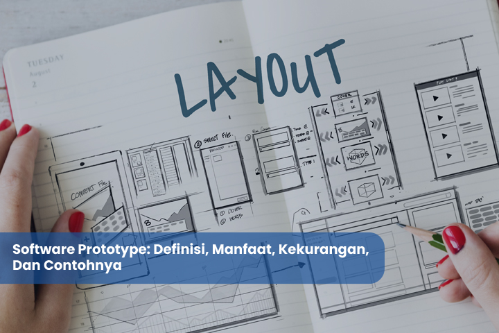 Software Prototype Definisi Manfaat Kekurangan Dan Contohnya