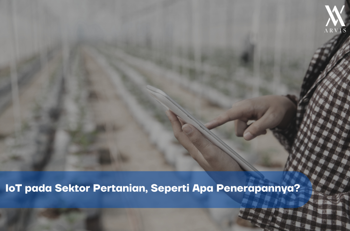 IoT pada Sektor Pertanian