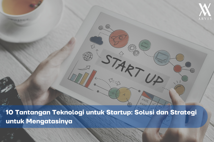 Tantangan Teknologi untuk Startup