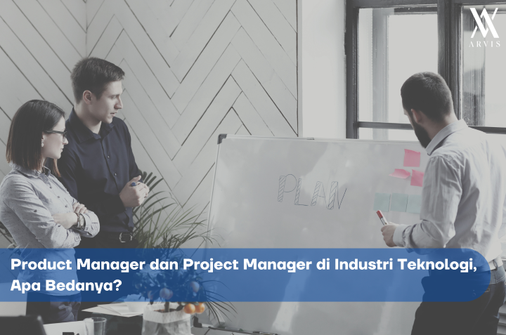 Product Manager dan Project Manager