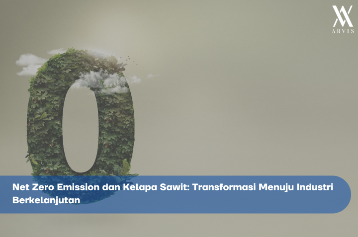 Kelapa Sawit dan Net Zero Emission